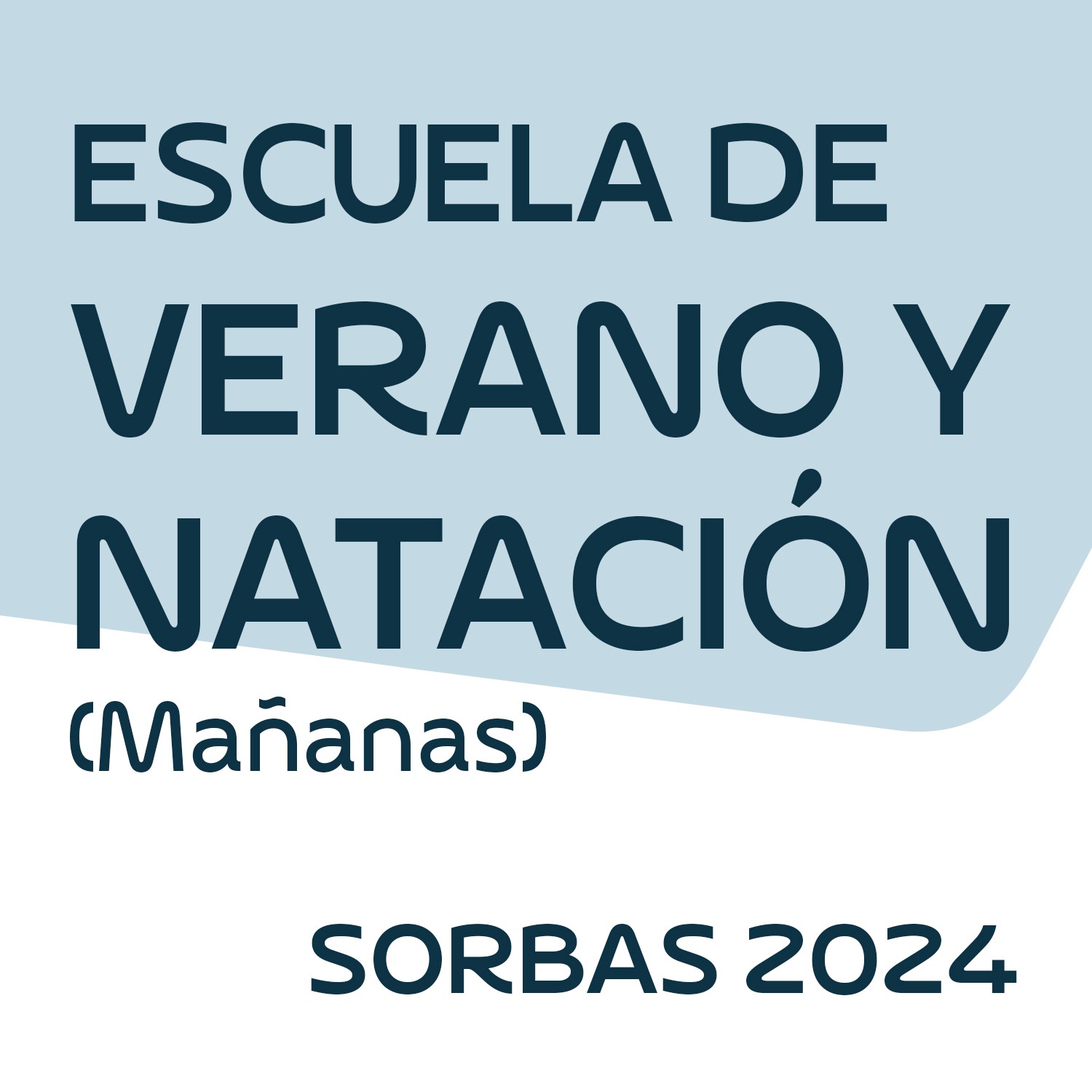 ESCUELA DE VERANO Y NATACIÓN MAÑANAS SORBAS 2024